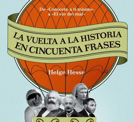 La vuelta a la Historia en 50 frases_cr
